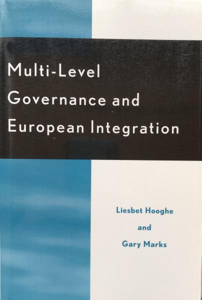 Multi-Level Governance and European Integration book cover